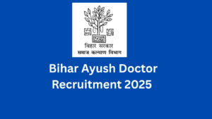 SHS Bihar Ayush Doctor Recruitment 2025 – Apply Online for 2619 Posts