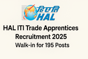 HAL ITI Trade Apprentices Recruitment 2025 – 195 Posts