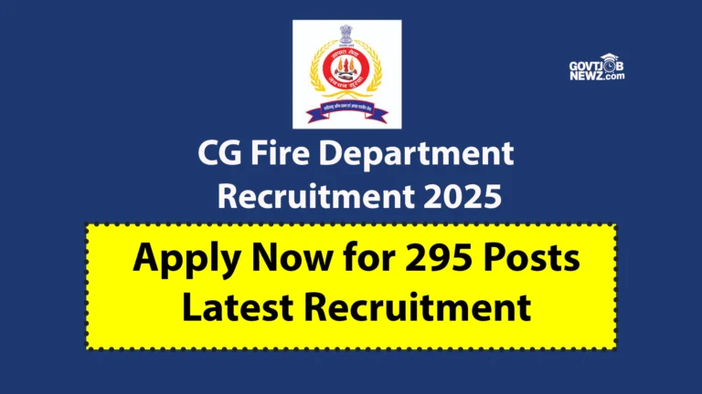 CG Fire Department Recruitment 2025