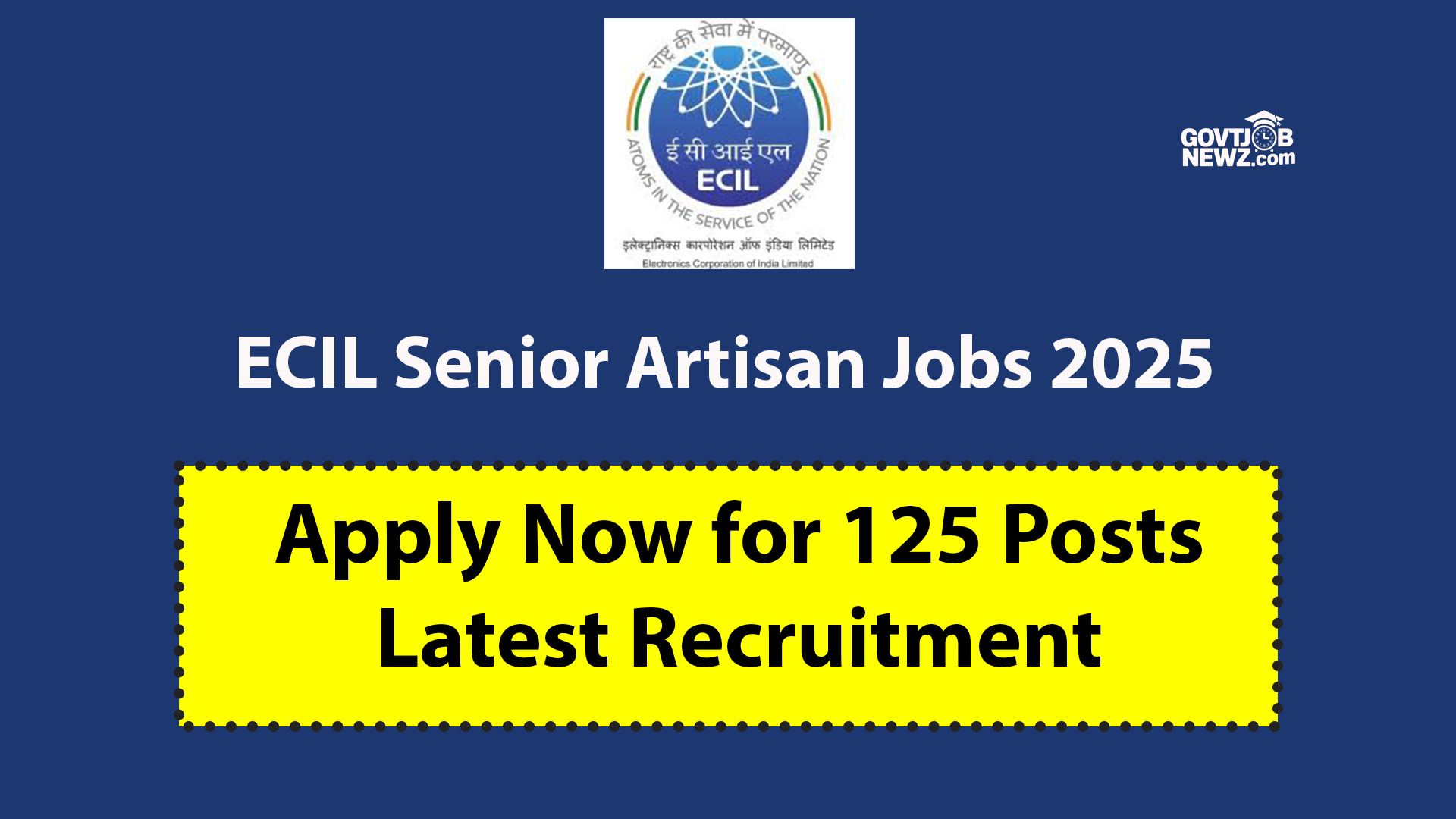 ECIL Senior Artisan Jobs 2025