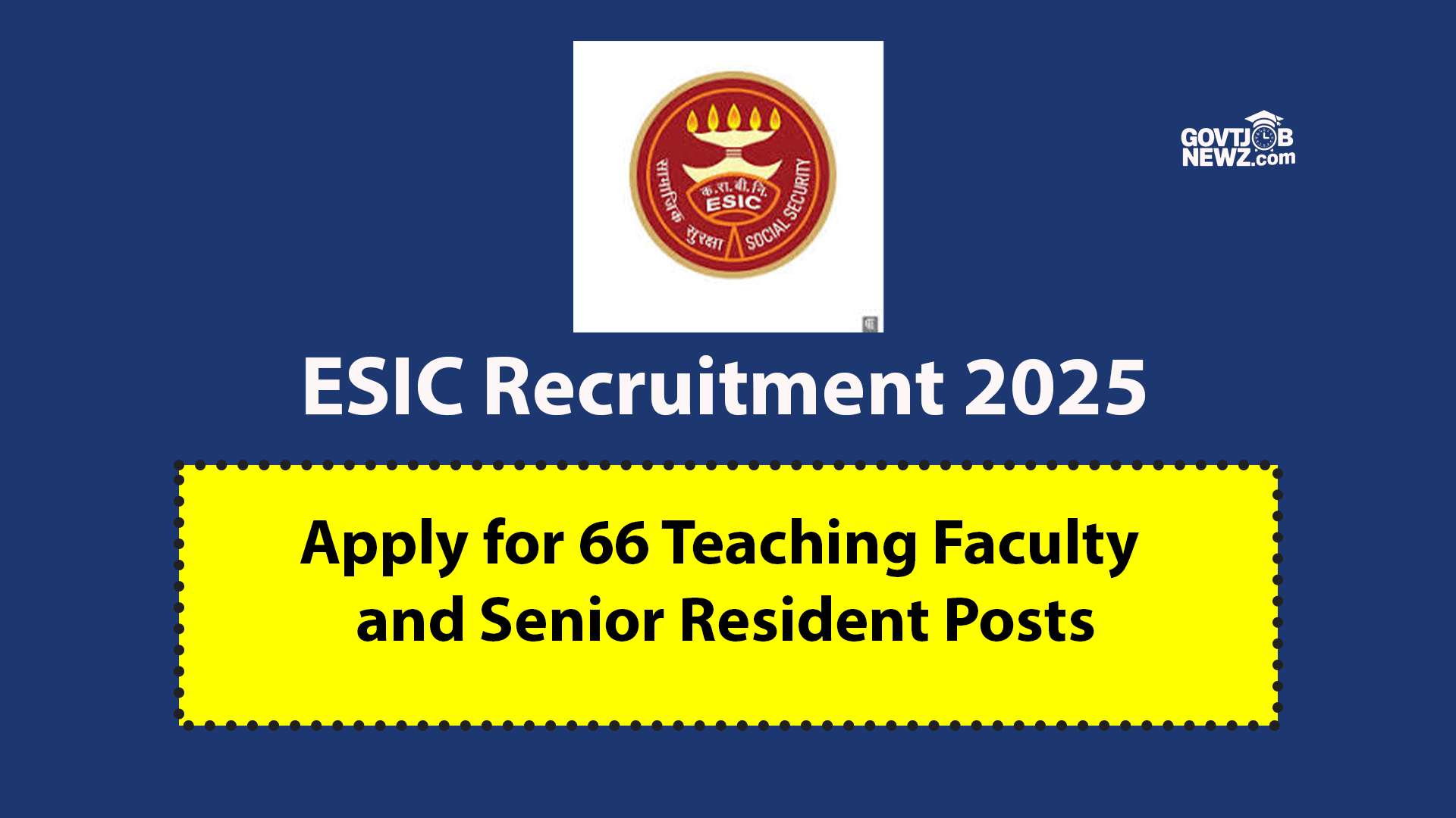 ESIC Recruitment 2025