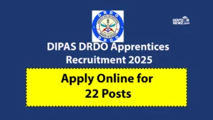 DIPAS DRDO Apprentices Recruitment 2025 – Apply Online for 22 Apprentice Posts