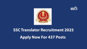 SSC Translator Recruitment 2025 – Apply For 437 Posts