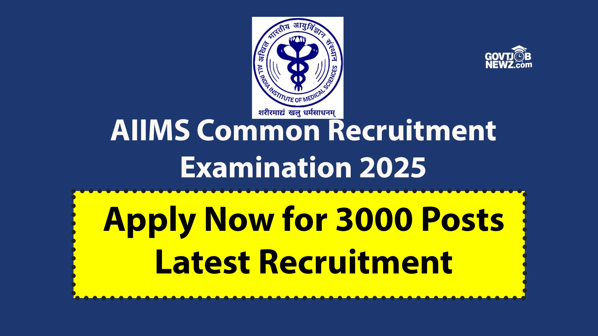 AIIMS Common Recruitment Examination 2025