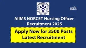 AIIMS NORCET Recruitment 2025 Apply Online 3500 Posts