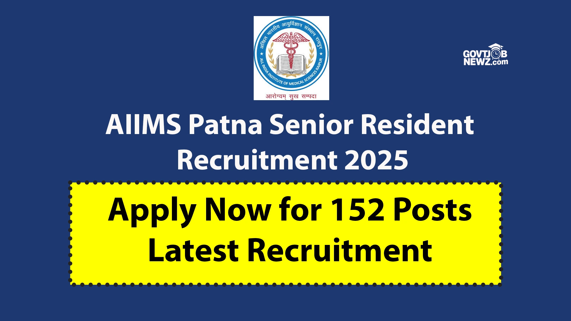 AIIMS Patna Senior Resident Recruitment 2025