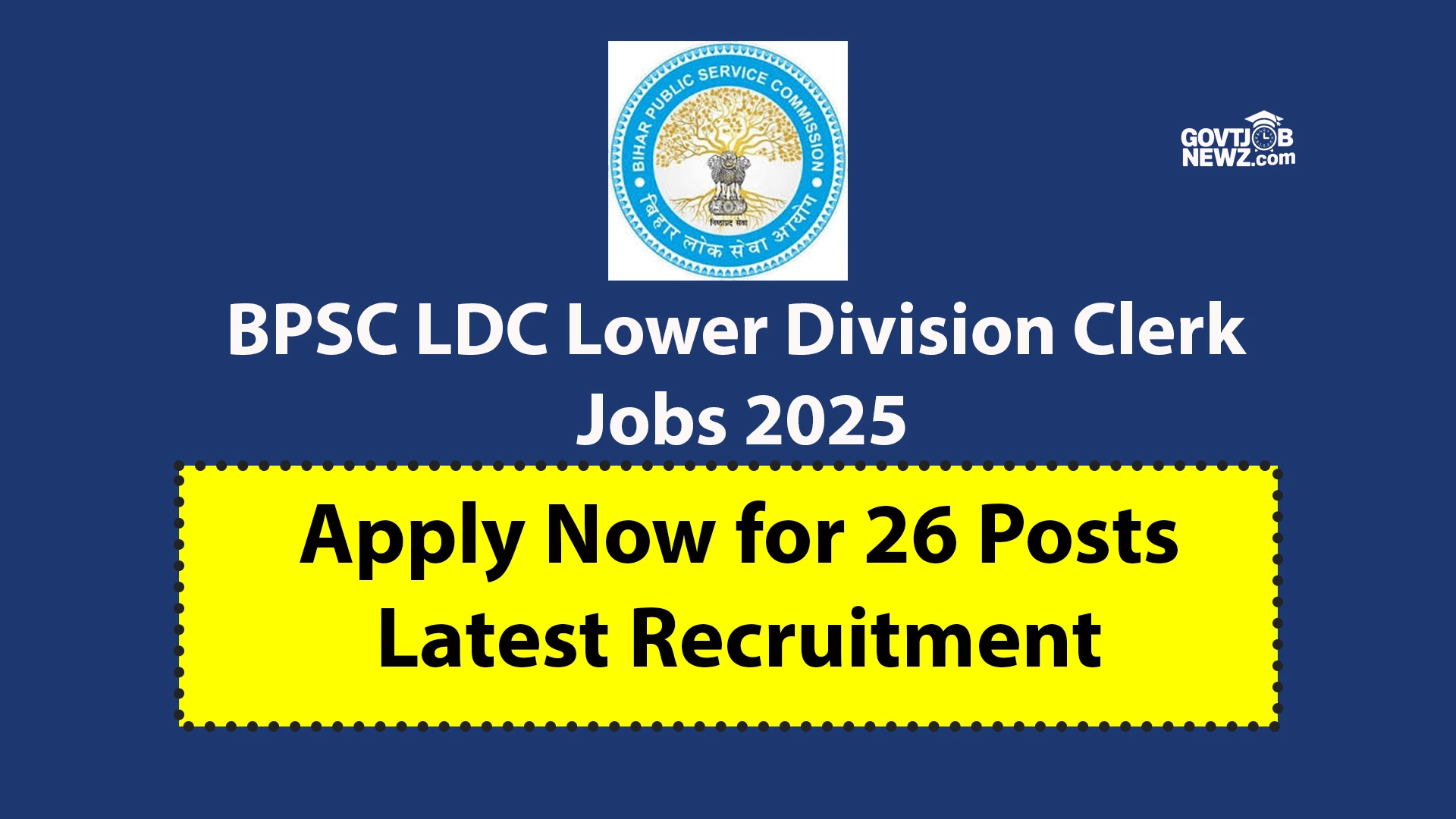 BPSC LDC Lower Division Clerk Jobs 2025