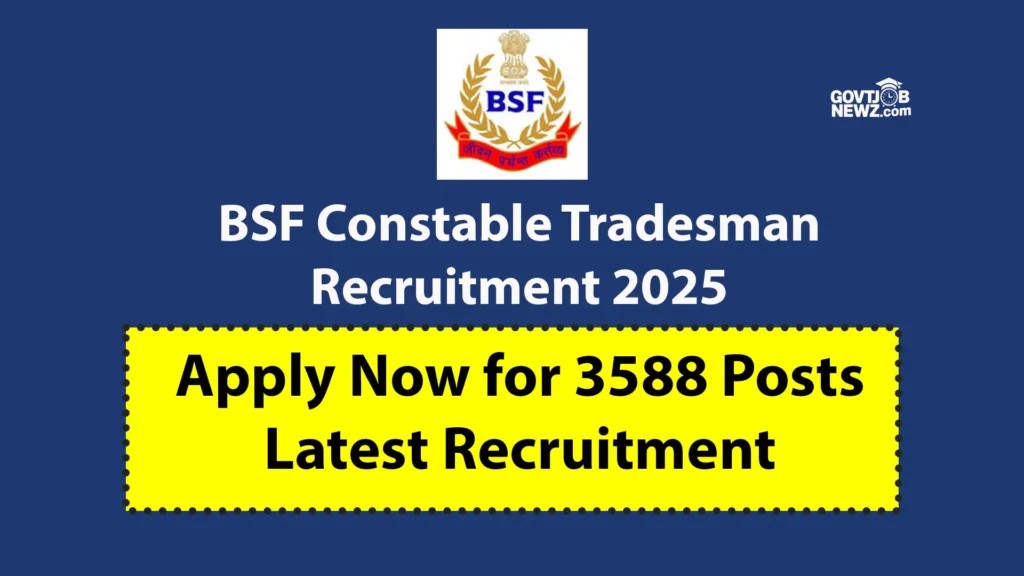 BSF Constable Tradesman Recruitment 2025