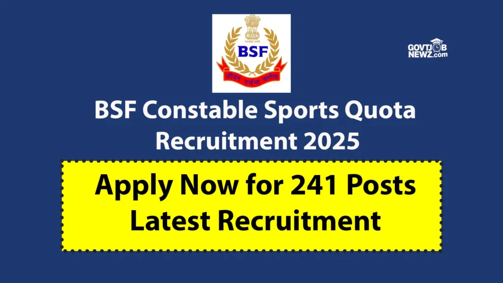 BSF Sports Quota Recruitment 2025