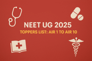 NEET UG 2025 : Toppers list