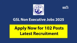 GSL Non Executive Jobs 2025