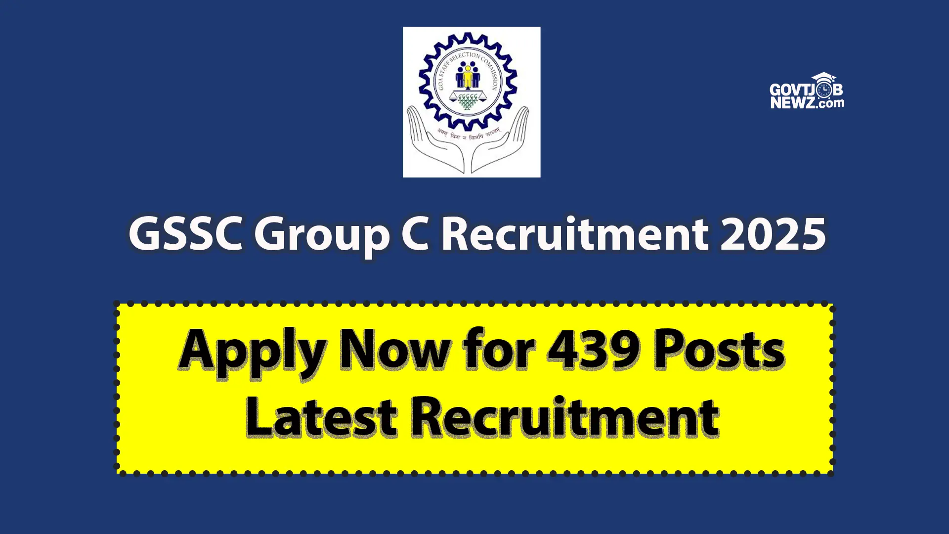 GSSC Group C Recruitment 2025