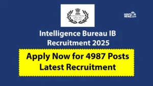 Intelligence Bureau IB Recruitment 2025