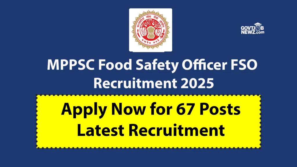 MPPSC Food Safety Officer Recruitment 2025