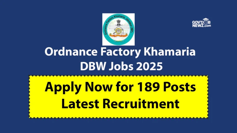 Ordnance Factory Khamaria DBW Jobs 2025