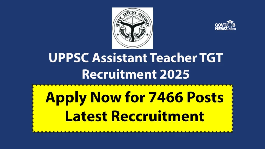 UPPSC Assistant Teacher TGT Recruitment 2025
