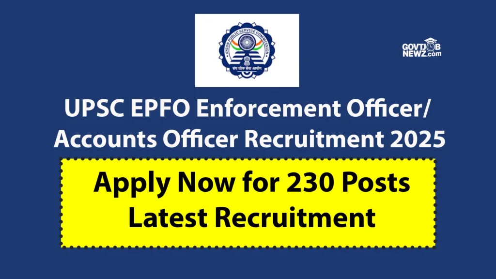 UPSC EPFO Recruitment 2025