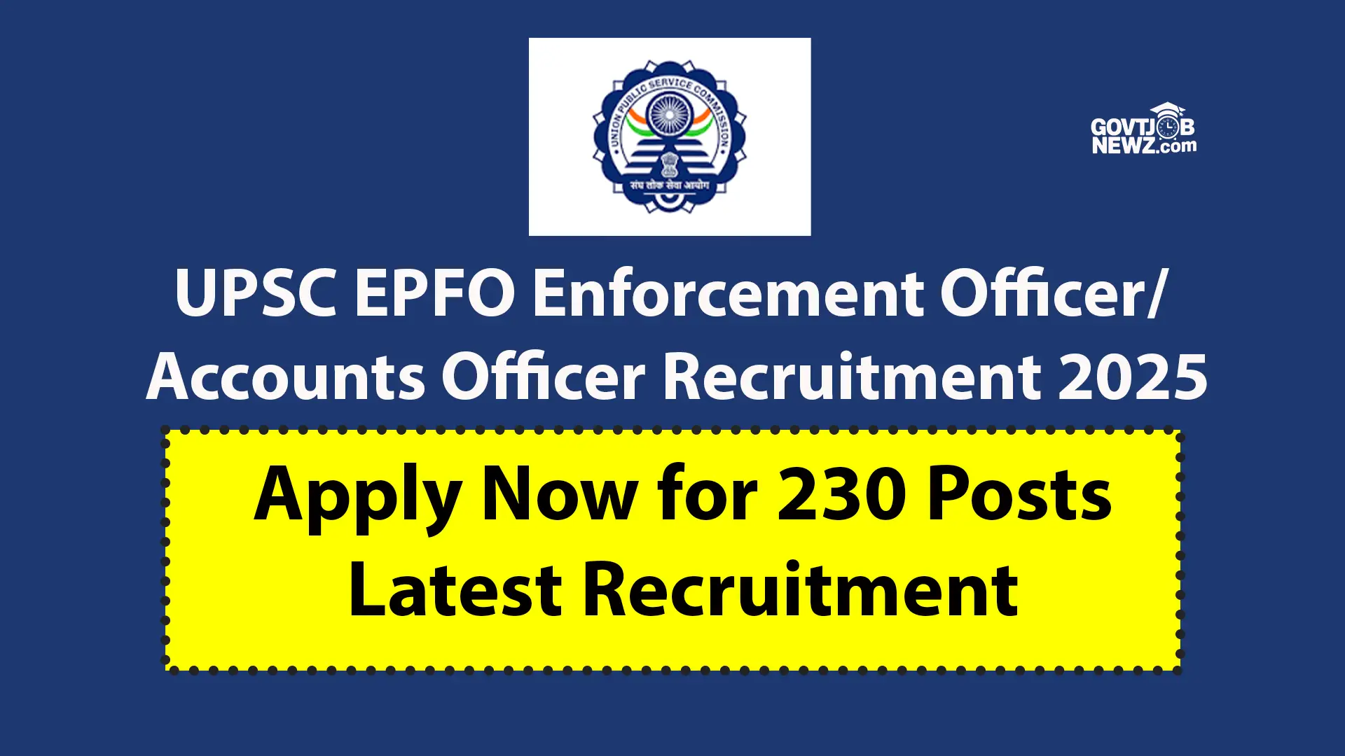 UPSC EPFO Recruitment 2025