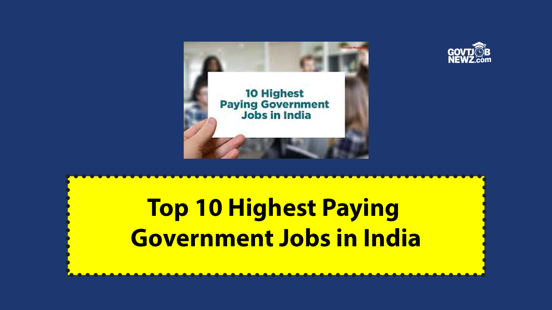 Top 10 Highest Paying Government Jobs in India