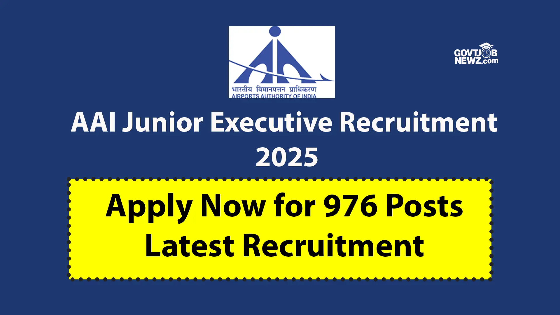 AAI Junior Executive Recruitment 2025