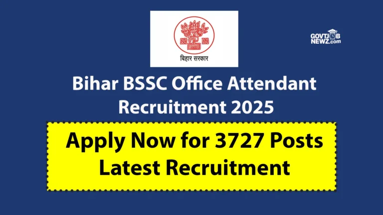 BSSC Office Attendant Recruitment 2025