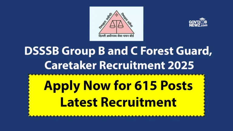 DSSSB Group B and Group C Recruitment 2025