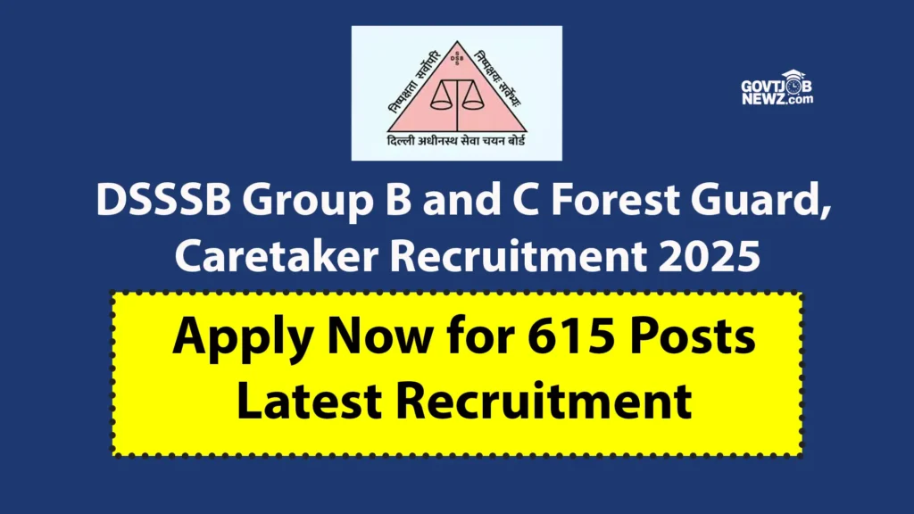 DSSSB Group B and Group C Recruitment 2025