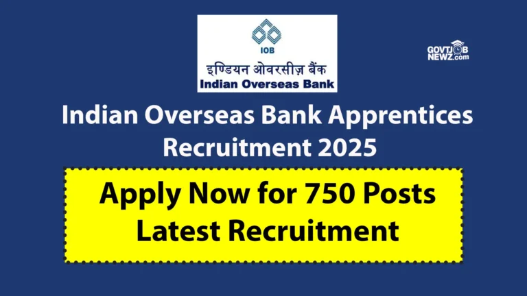 Indian Overseas Bank Apprentices Recruitment 2025