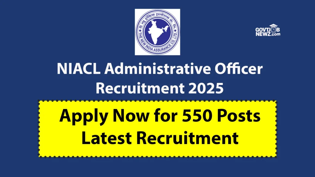 NIACL Administrative Officer Recruitment 2025