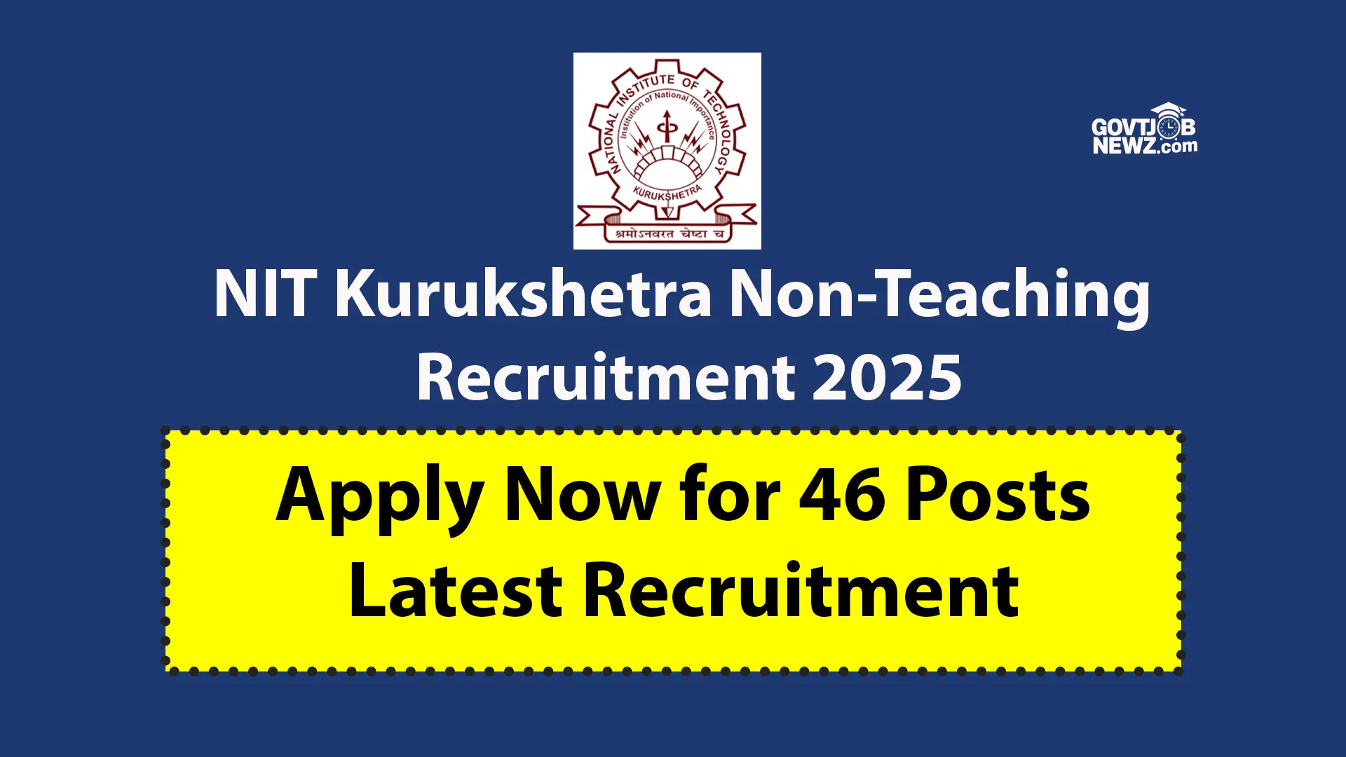 NIT Kurukshetra Recruitment 2025