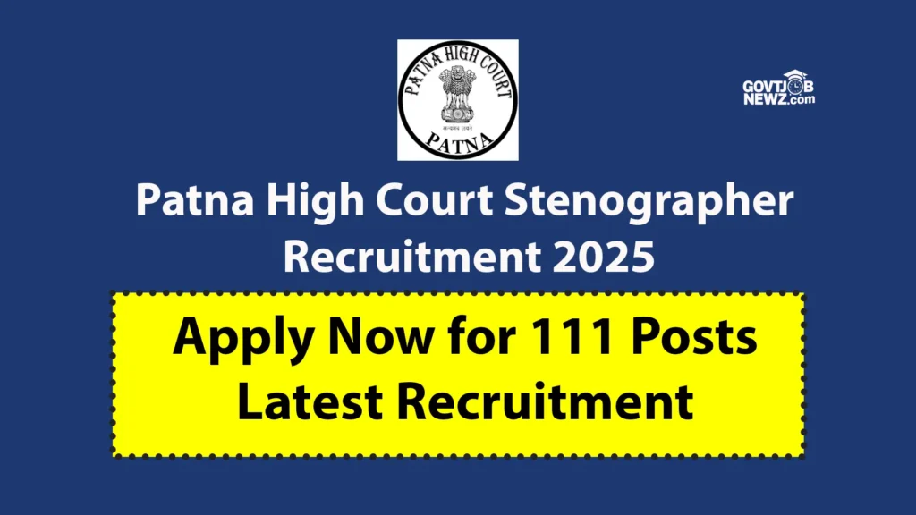 Patna High Court Stenographer Recruitment 2025