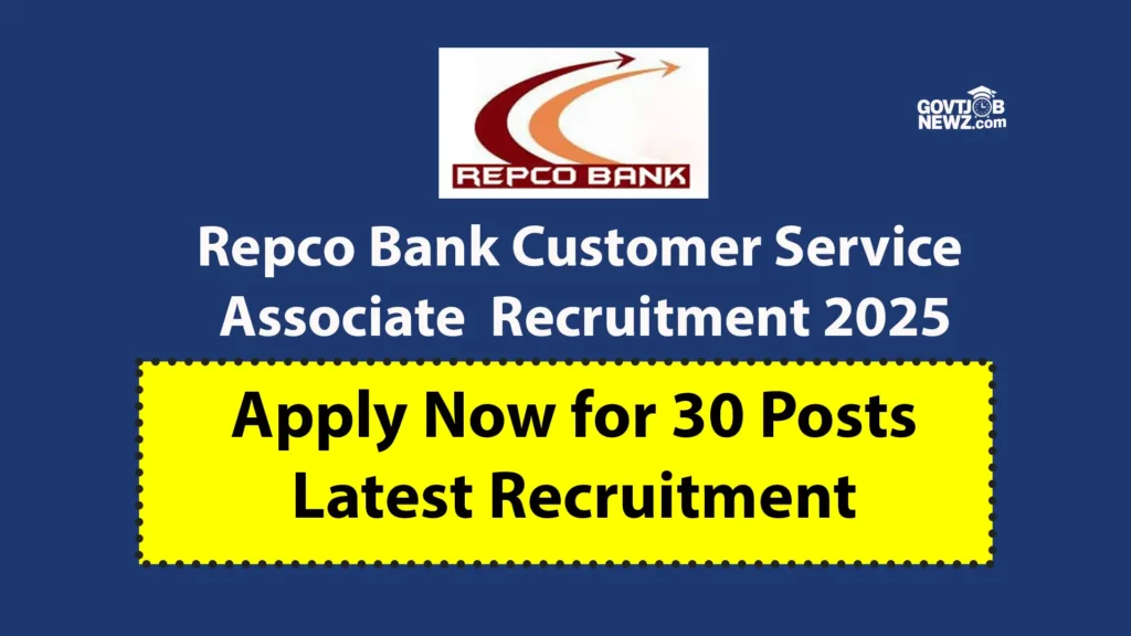 Repco Bank Recruitment 2025