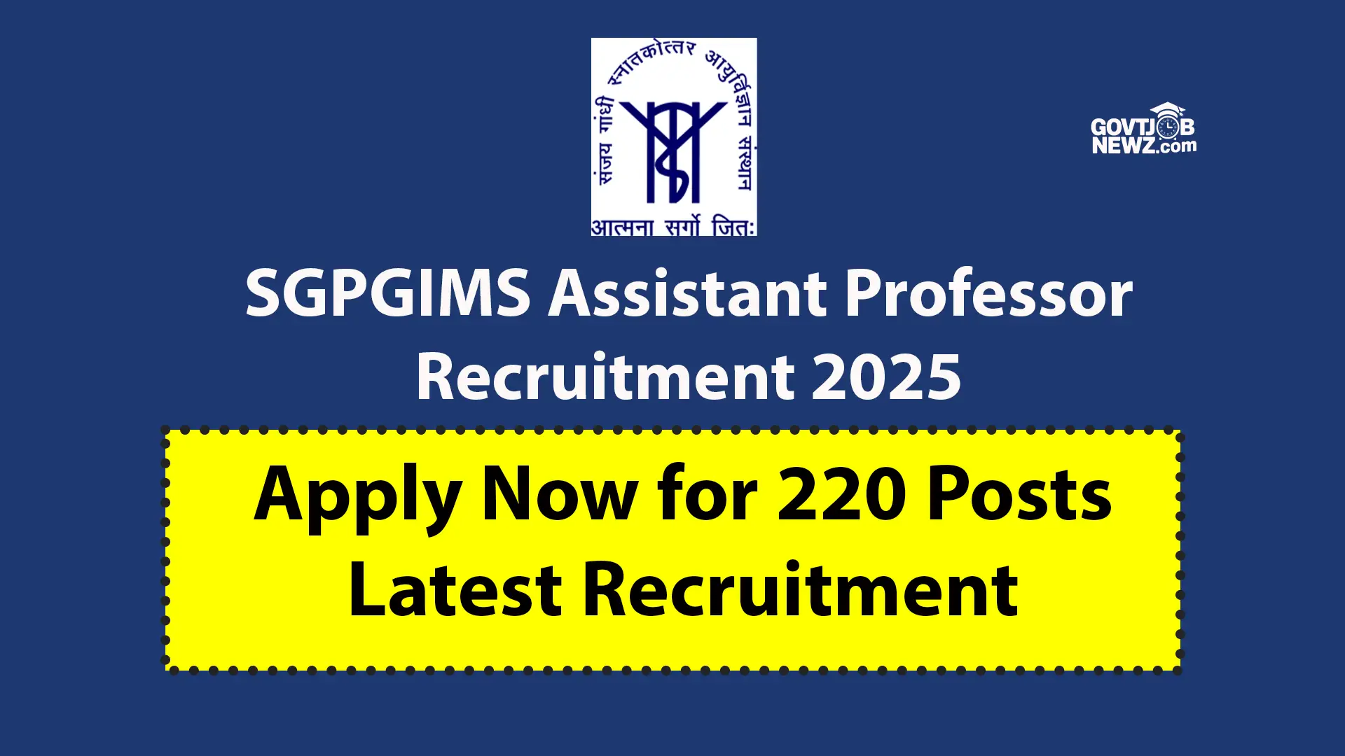 SGPGIMS Recruitment 2025