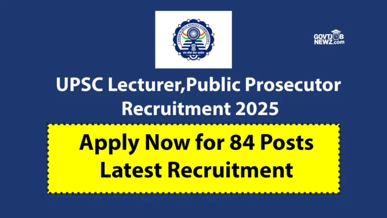 UPSC Lecturer Recruitment 2025