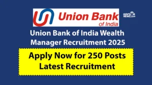 Union Bank Wealth Manager Recruitment 2025