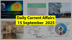 Daily Current Affairs - 15th September 2025