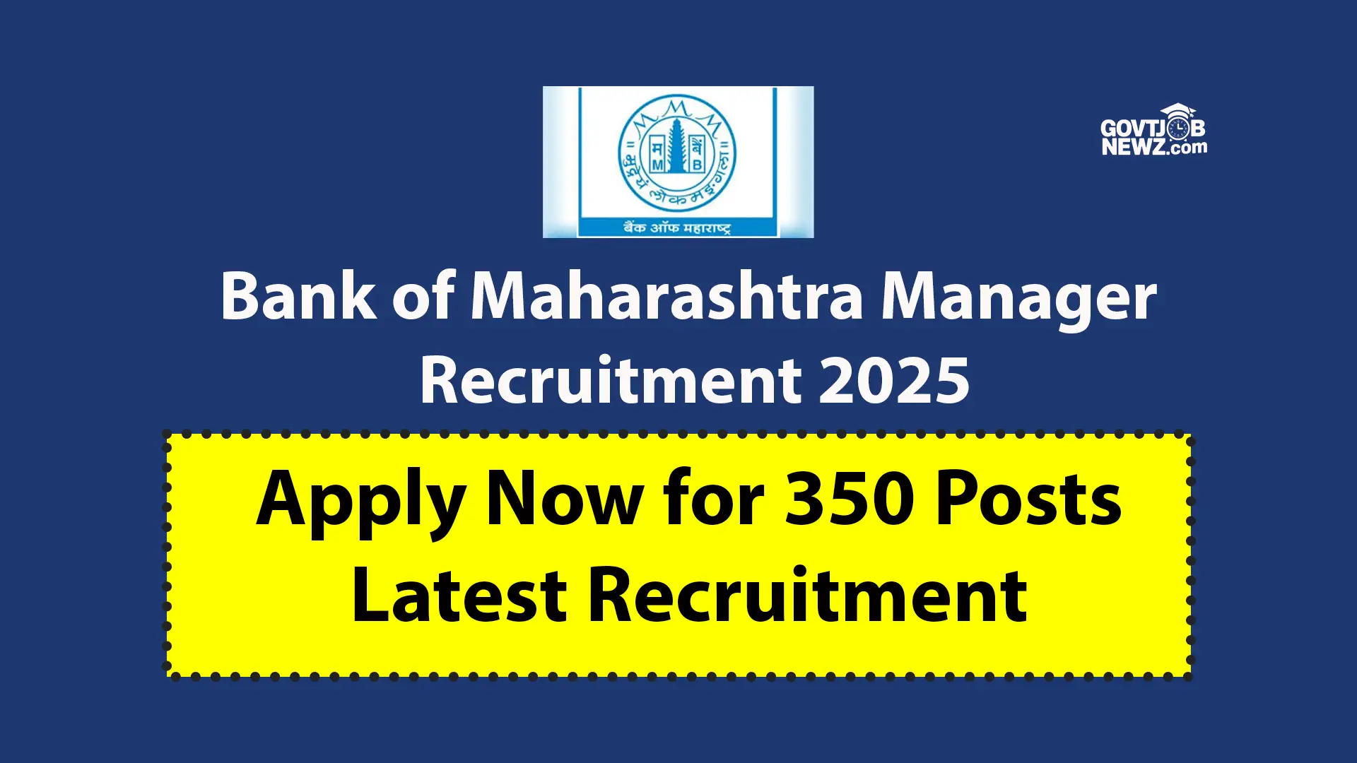 Bank of Maharashtra Manager Recruitment 2025