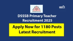 DSSSB Primary Teacher Recruitment 2025