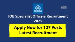 IOB Specialist Officers Recruitment 2025