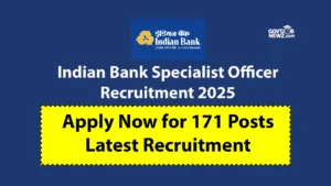 Indian Bank Specialist Officer Recruitment 2025 Apply Online 171 Posts