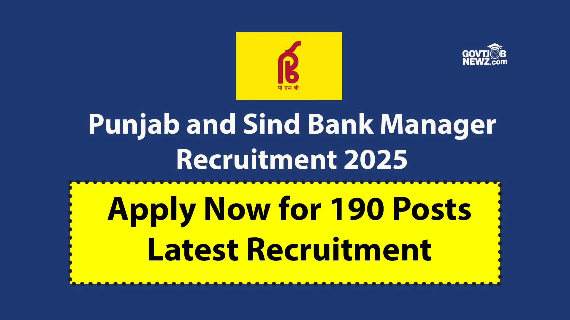 Punjab and Sind Bank Recruitment 2025