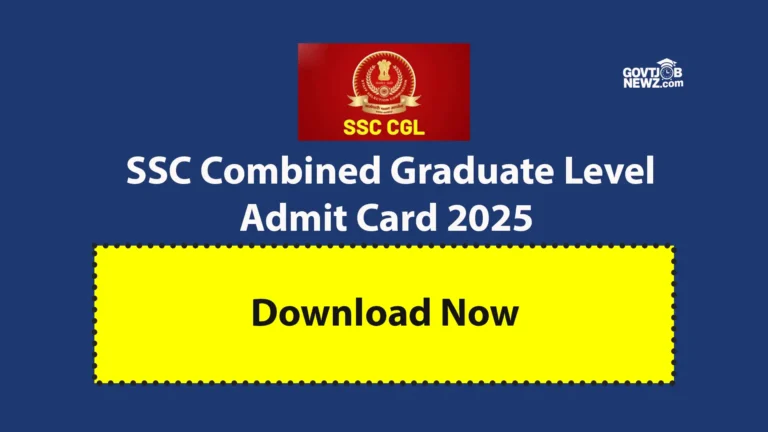 SSC CGL Admit Card 2025