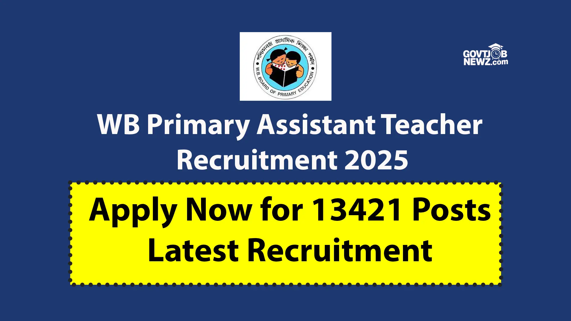 WB Primary Assistant Teacher Recruitment 2025