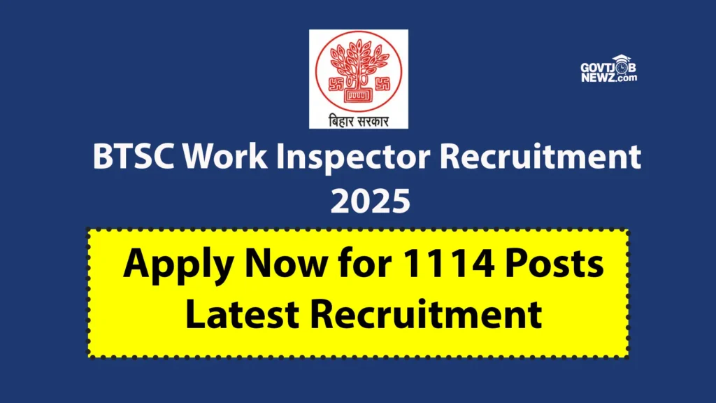 BTSC Work Inspector Recruitment 2025