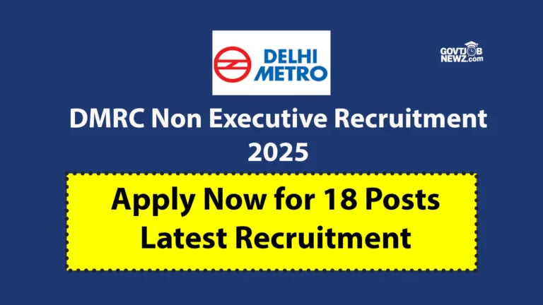 DMRC Non Executive Recruitment 2025