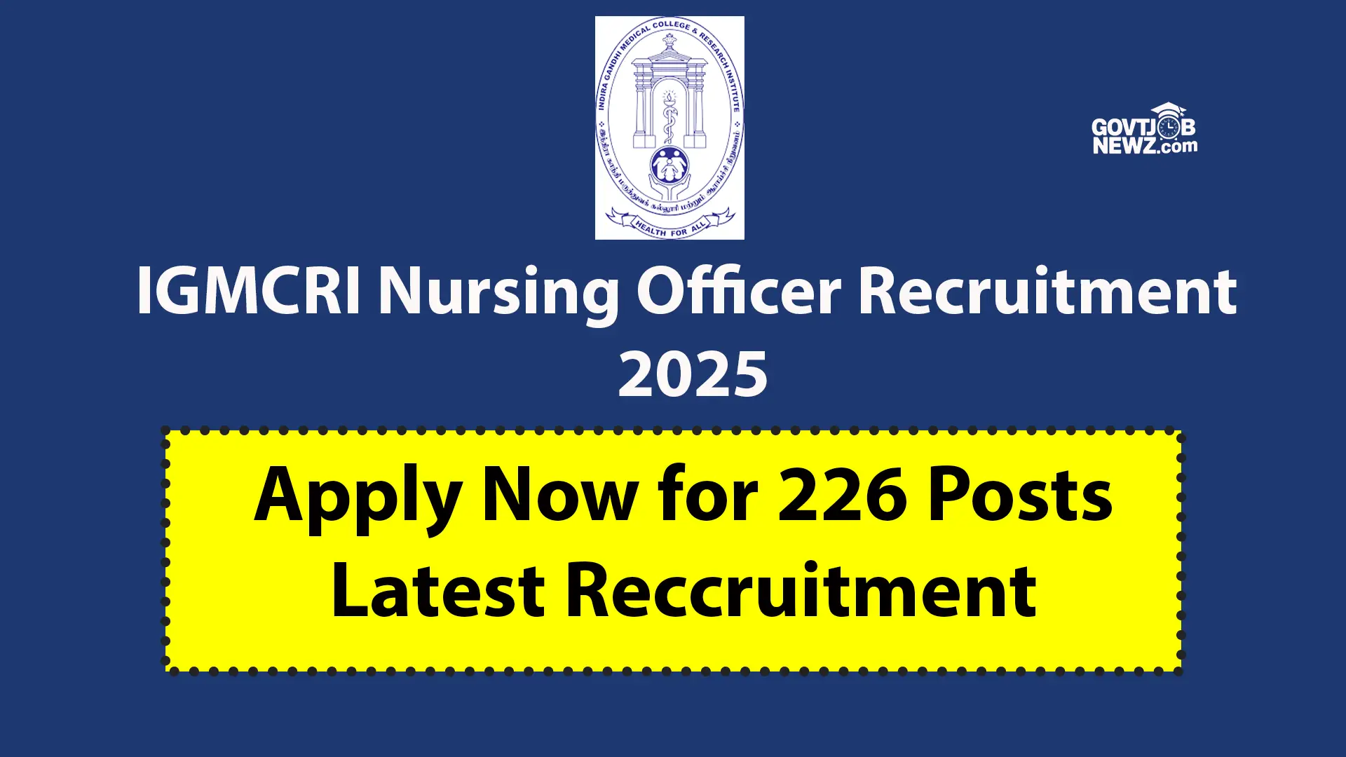 IGMCRI Nursing Officer Recruitment 2025