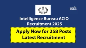 Intelligence Bureau ACIO Recruitment 2025