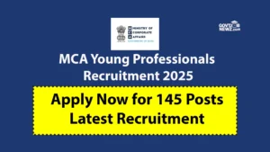 MCA Young Professionals Recruitment 2025