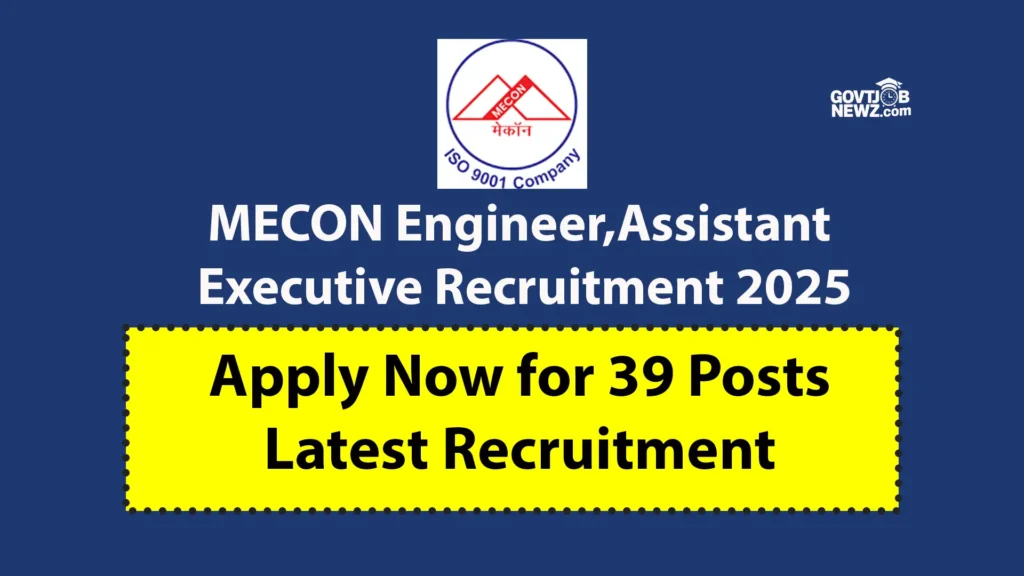 MECON Engineer Recruitment 2025