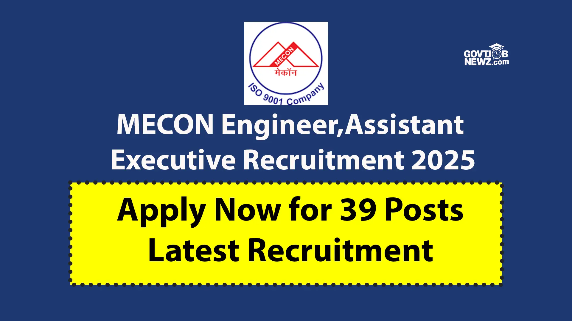 MECON Engineer Recruitment 2025